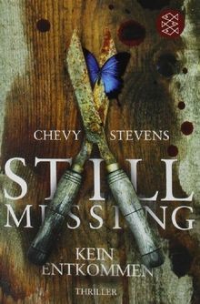 Still missing kein entkommen - -,