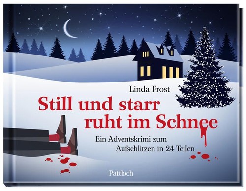 Still und starr ruht - , im