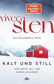 Kalt und still - :, der